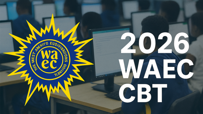 2026 waec cbt